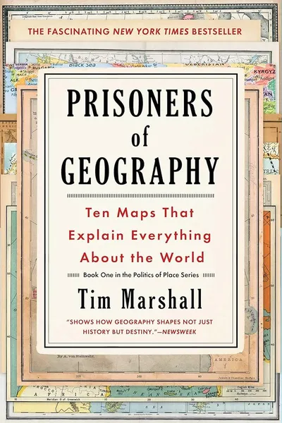 Cover of Prisoners of Geography: Ten Maps That Explain Everything About the World