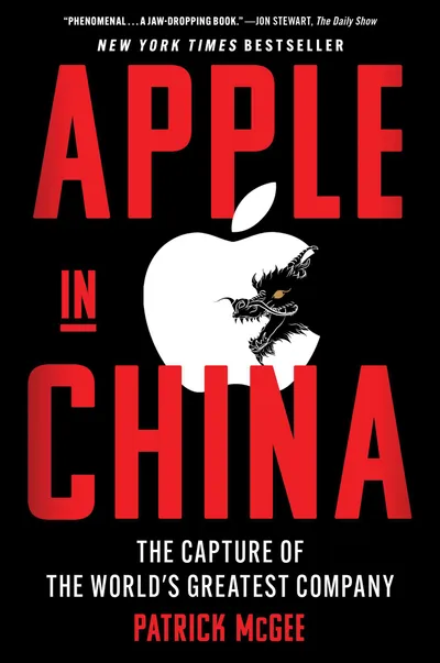 Cover of Apple in China: The Capture of the World's Greatest Company